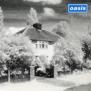 Live Forever: Noel Gallaghers Masterpiece That Changed Everything